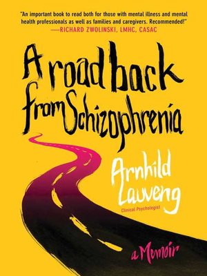 cover image of A Road Back from Schizophrenia